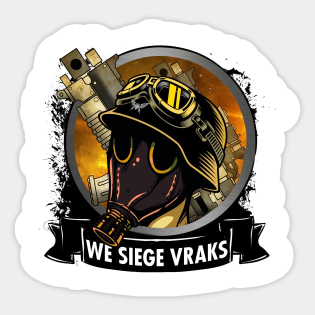 WE SIEGE VRAKS Sticker by theanomalius_merch